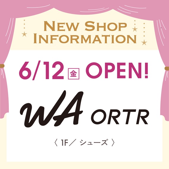 NEW SHOP INFORMARTION（WA ORTR）